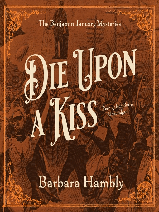 Title details for Die upon a Kiss by Barbara Hambly - Wait list